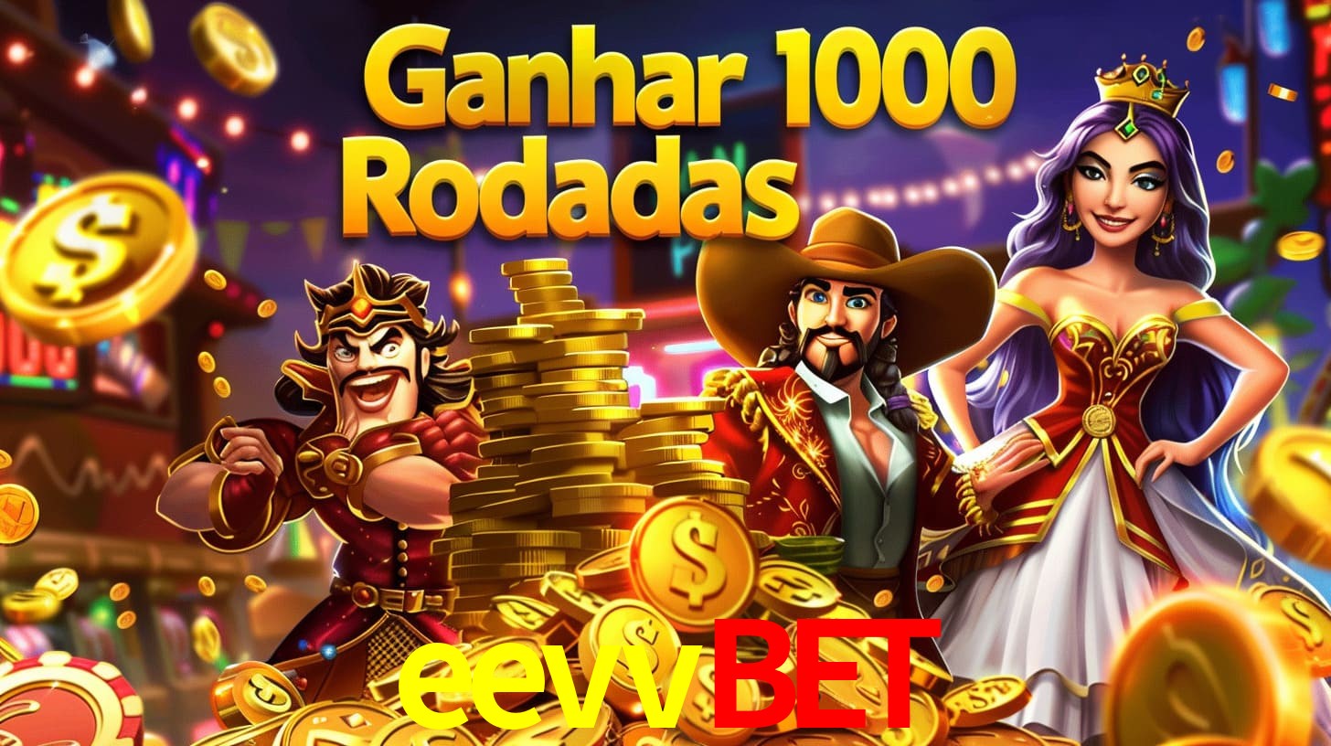 Bônus Irresistíveis: Melhores Ofertas do eevvbet